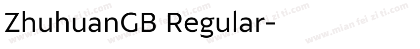 ZhuhuanGB Regular字体转换